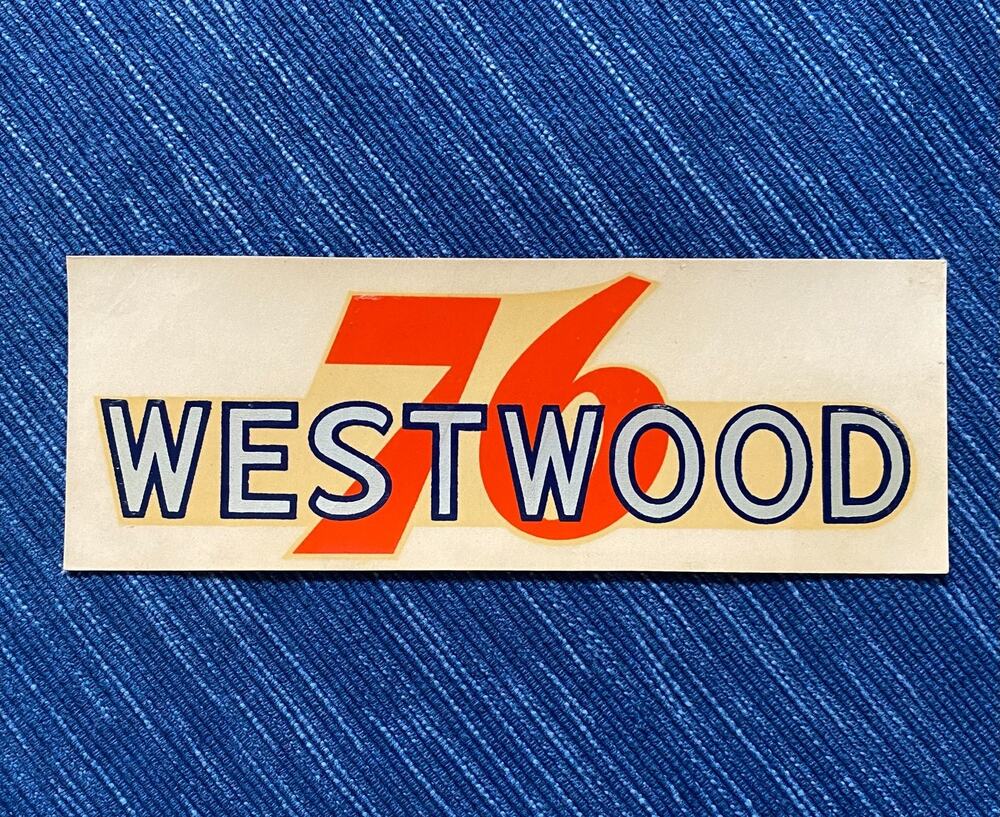 VTG Union 76 Oil Westwood Lassen California Decal Gas Station Travel Souvenir